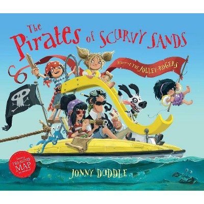 The Pirates of Scurvy Sands - by  Jonny Duddle (Hardcover)