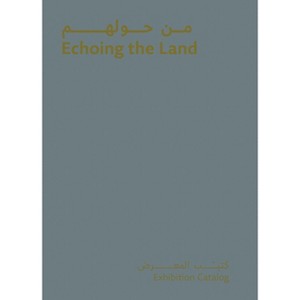 Echoing the Land - (Paperback) - 1 of 1