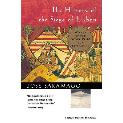 The History of the Siege of Lisbon - by  José Saramago (Paperback)