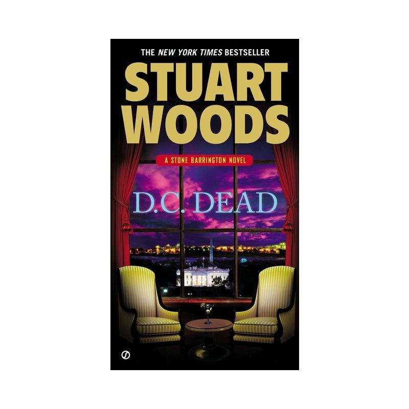 D.C. Dead - (Stone Barrington Novel) by  Stuart Woods (Paperback), 1 of 2