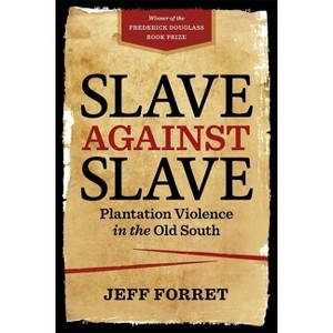 Slave Against Slave - by Jeff Forret - 1 of 1