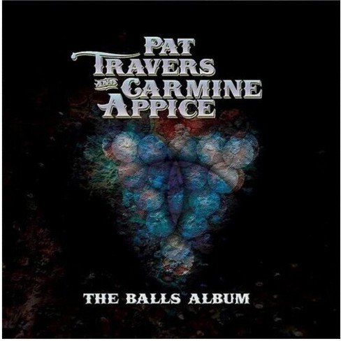 Pat Travers & Carmine Appice - The Balls Album (Vinyl) - image 1 of 1