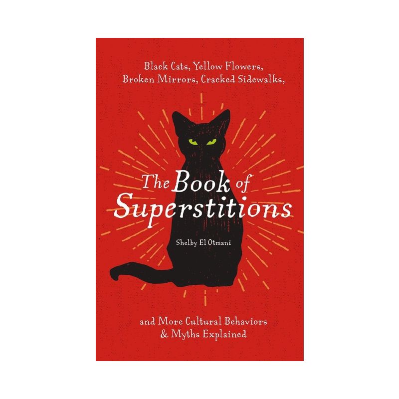 The Book of Superstitions - by  Shelby El Otmani (Hardcover), 1 of 2