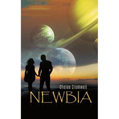 Newbia - by  Chelee Cromwell (Paperback)