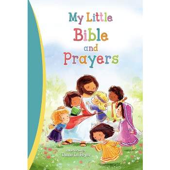 My Little Bible and Prayers - by  Thomas Nelson (Hardcover)