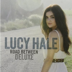 Lucy Hale - Road Between (TG) (CD) - 1 of 1