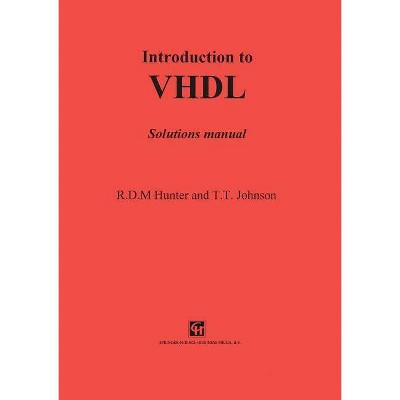 Introduction to VHDL - by  R D Hunter (Paperback)