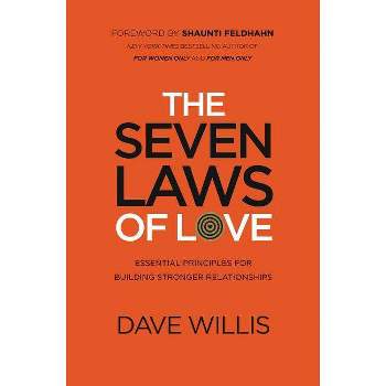 The Seven Laws of Love - by  Dave Willis (Paperback)