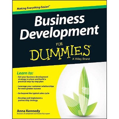 Business Development for Dummies - (For Dummies) by  Anna Kennedy (Paperback)