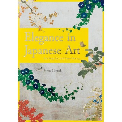 Elegance in Japanese Art - by  Momo Miyazaki (Paperback)