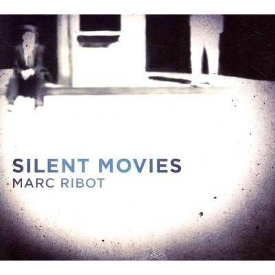 Marc Ribot - Silent Movies (CD)