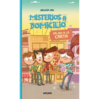 Salseo a la Carta / Love on Demand - (Misterios a Domicilio) by  Begona Oro (Paperback)