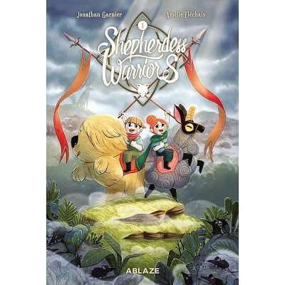 Shepherdess Warriors Vol 1 - by  Jonathan Garnier (Paperback)