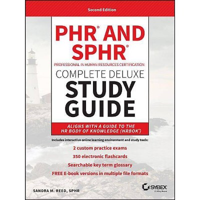 Phr and Sphr Professional in Human Resources Certification Complete Deluxe Study Guide - 2nd Edition by  Sandra M Reed (Hardcover)