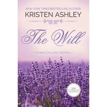 The Will - (Magdalene) by  Kristen Ashley (Paperback)