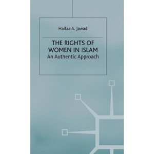 The Rights of Women in Islam - by  H Jawad (Hardcover) - 1 of 1