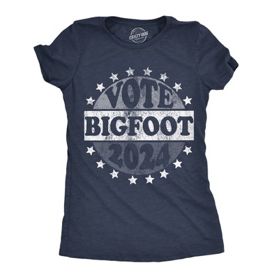 Womens Funny T Shirts Vote Bigfoot 2024 Sarcastic Election Novelty Tee For Ladies - Crazy Dog Women's T Shirt