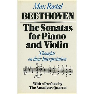 Beethoven: The Sonatas for Piano and Violin - by Max Rostal - 1 of 1