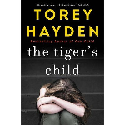  The Tiger's Child - by  Torey Hayden (Paperback) 