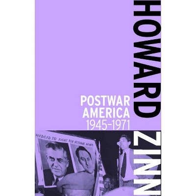 Postwar America - (Radical Sixties V. 5 5) 2nd Edition by  Howard Zinn (Paperback)