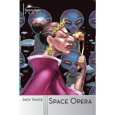 Space Opera - by  Jack Vance (Paperback)