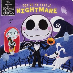 Disney Tim Burton's the Nightmare Before Christmas: You're My Little Nightmare - by  Grace Baranowski (Board Book) - 1 of 4
