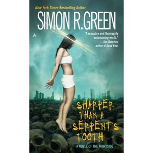 Sharper Than a Serpent's Tooth - (Nightside Book) by  Simon R Green (Paperback) - 1 of 1