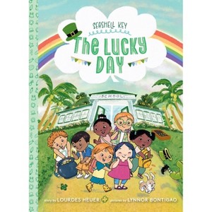 The Lucky Day (Seashell Key #3) - by  Lourdes Heuer (Paperback) - 1 of 1