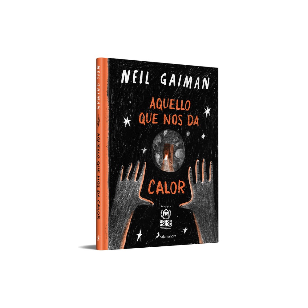 Aquello Que Nos Da Calor / What You Need to Be Warm - by Neil Gaiman (Hardcover)