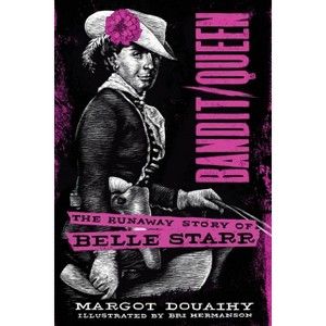 Bandit/Queen: - by  Margot Douaihy (Paperback) - 1 of 1