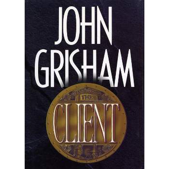 The Client - by  John Grisham (Hardcover)