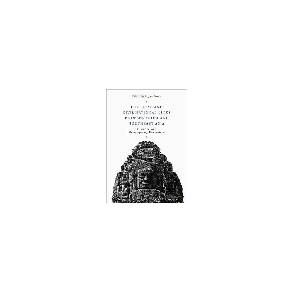 ISBN 9789811073168 product image for Cultural and Civilisational Links Between India and Southeast Asia : Historical  | upcitemdb.com