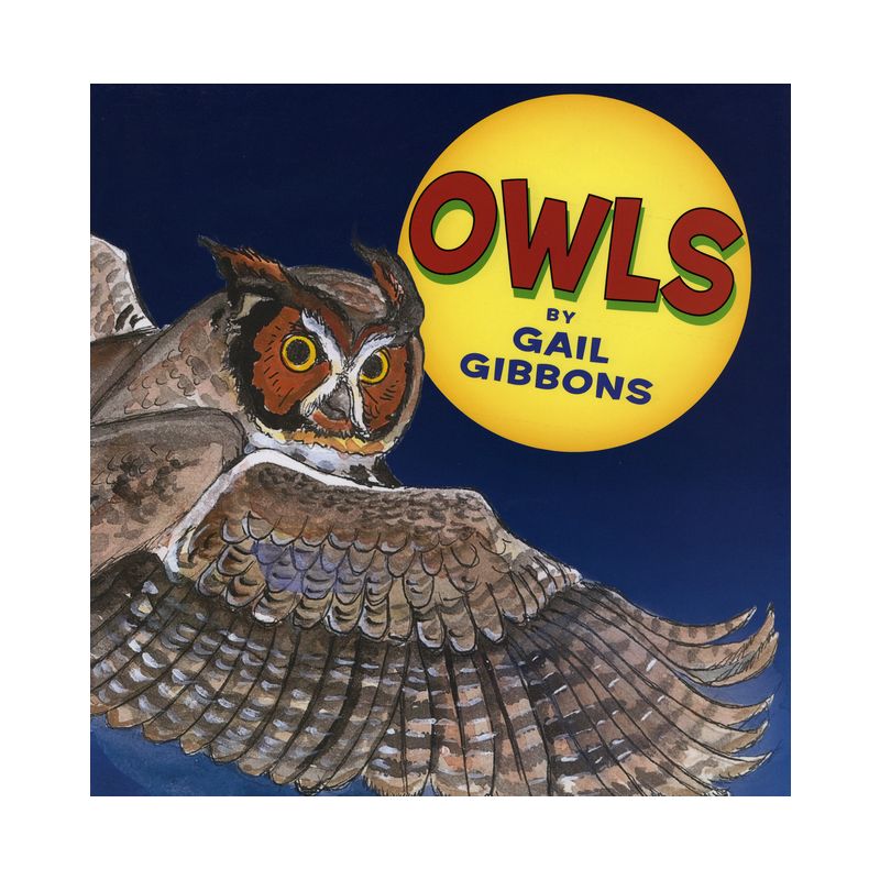 Owls - by  Gail Gibbons (Paperback), 1 of 2