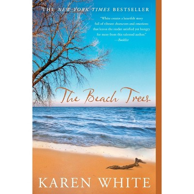 The Beach Trees (Paperback) by Karen White