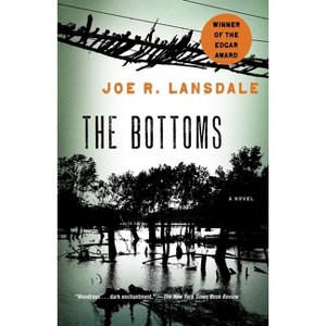 The Bottoms - by  Joe R Lansdale (Paperback) - 1 of 1