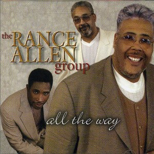 Rance Allen Group - All the Way (CD) - 1 of 1