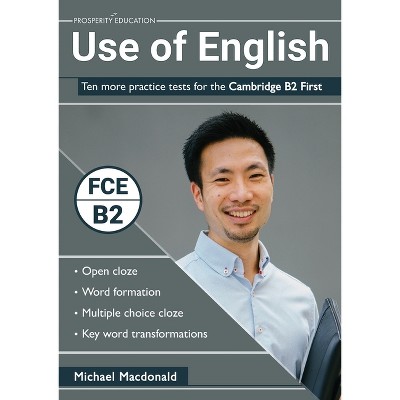 Use of English: Ten practice tests for by Macdonald, Michael