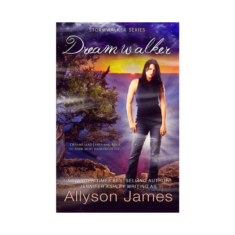 Dreamwalker - (Stormwalker) by  Allyson James & Jennifer Ashley (Paperback), 1 of 2