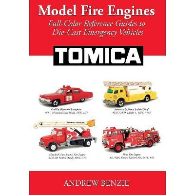 Model Fire Engines - by  Andrew Benzie (Paperback)