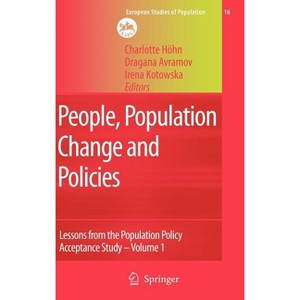 People, Population Change and Policies - (European Studies of Population) by  Charlotte Höhn & Dragana Avramov & Irena E Kotowska (Hardcover) - 1 of 1