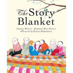 The Story Blanket - by  Ferida Wolff & Harriet May Savitz (Paperback) - 1 of 1
