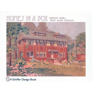 Homes in a Box - (Schiffer Design Books) by  Schiffer Publishing Ltd (Paperback) - 1 of 1