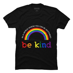 Adult Design By Humans Can Be Anything, Be Kind Pride By JeilJersey T-Shirt - 1 of 2