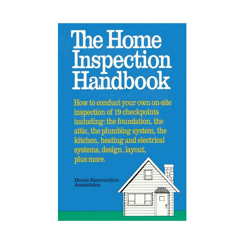 The Home Inspection Handbook - by  Home Renovation (Paperback), 1 of 2