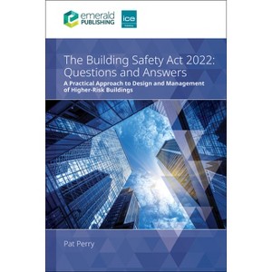 The Building Safety ACT 2022 Questions and Answers - by  Pat Perry (Paperback) - 1 of 1