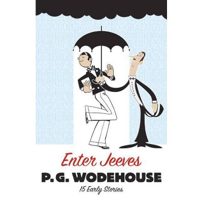 Enter Jeeves - (Dover Humor) by  P G Wodehouse (Paperback)