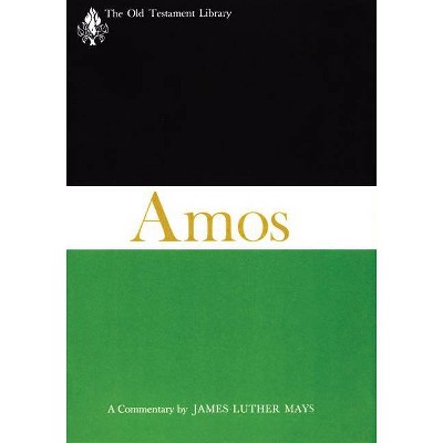 Amos (1969) - (Old Testament Library) by  James Luther Mays (Paperback)