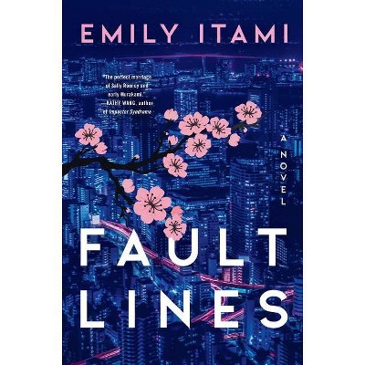 Fault Lines - by  Emily Itami (Hardcover)