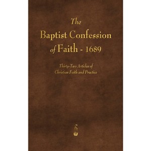The Baptist Confession of Faith 1689 - by Various - 1 of 1