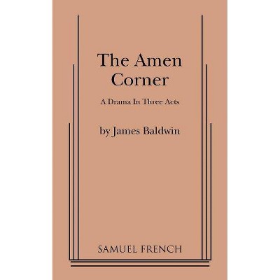 The Amen Corner - by  James Baldwin (Paperback)